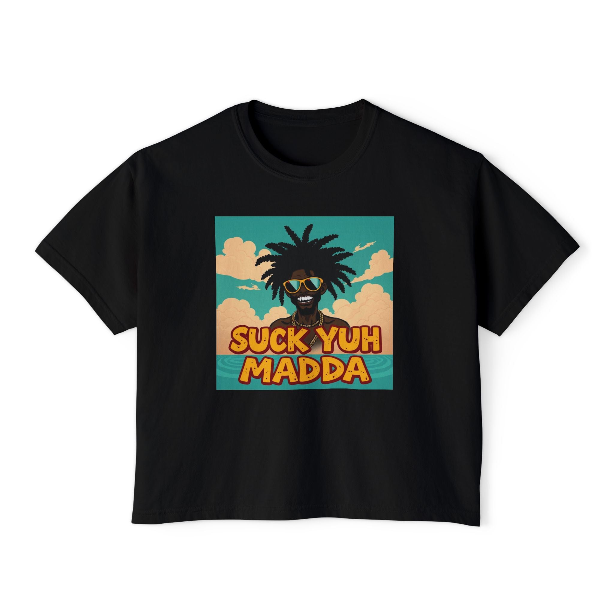 Boxy Tee - Jamaican SUCK YUH MADDA Design