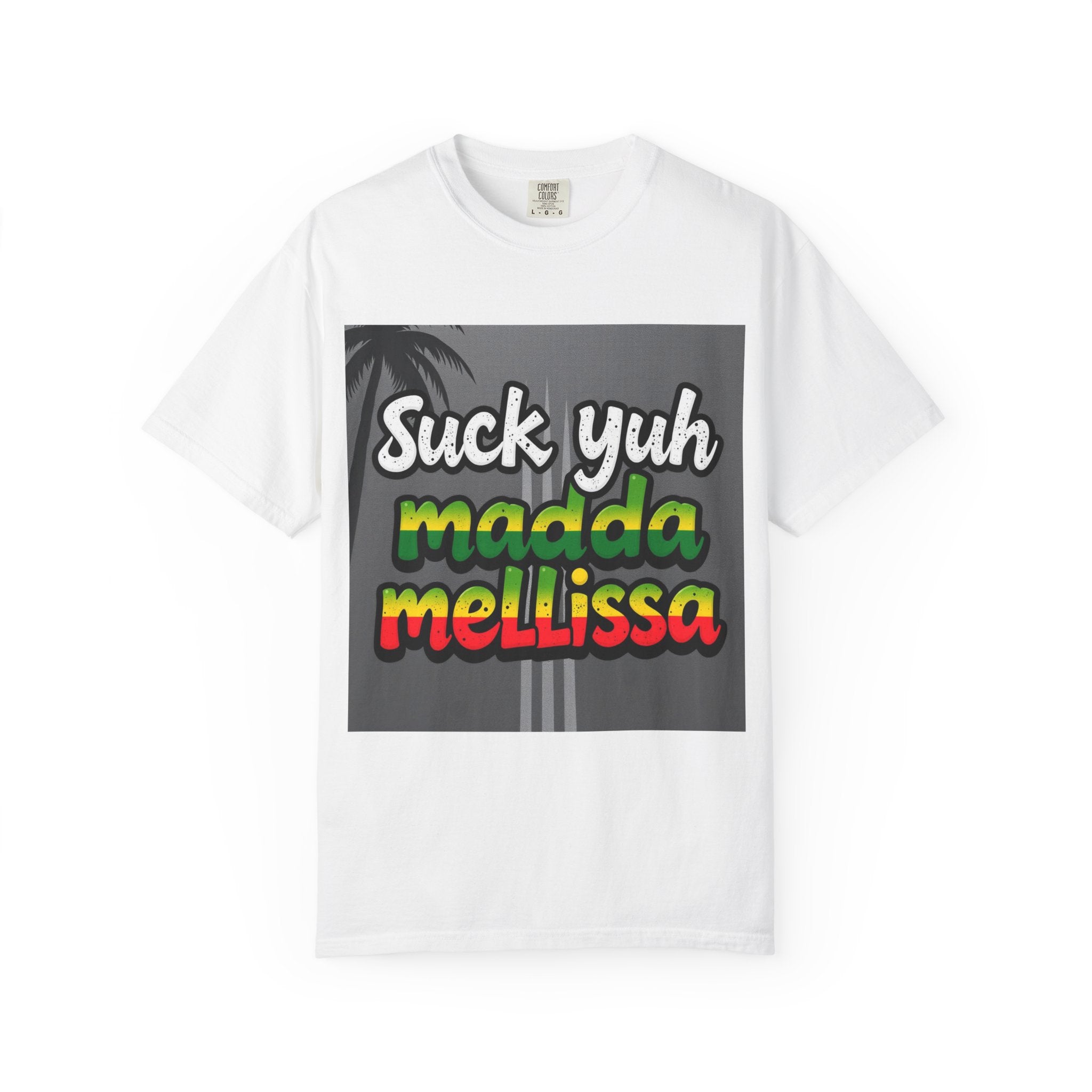 T-Shirt - 'Suck Yuh Madda Mellissa' Jamaican Hurricane Survivor Tee
