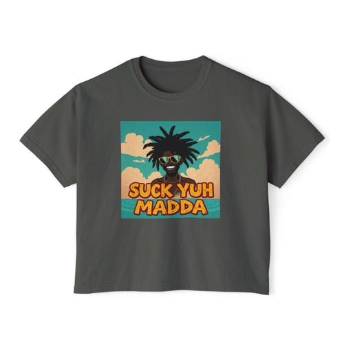 Boxy Tee - Jamaican SUCK YUH MADDA Design