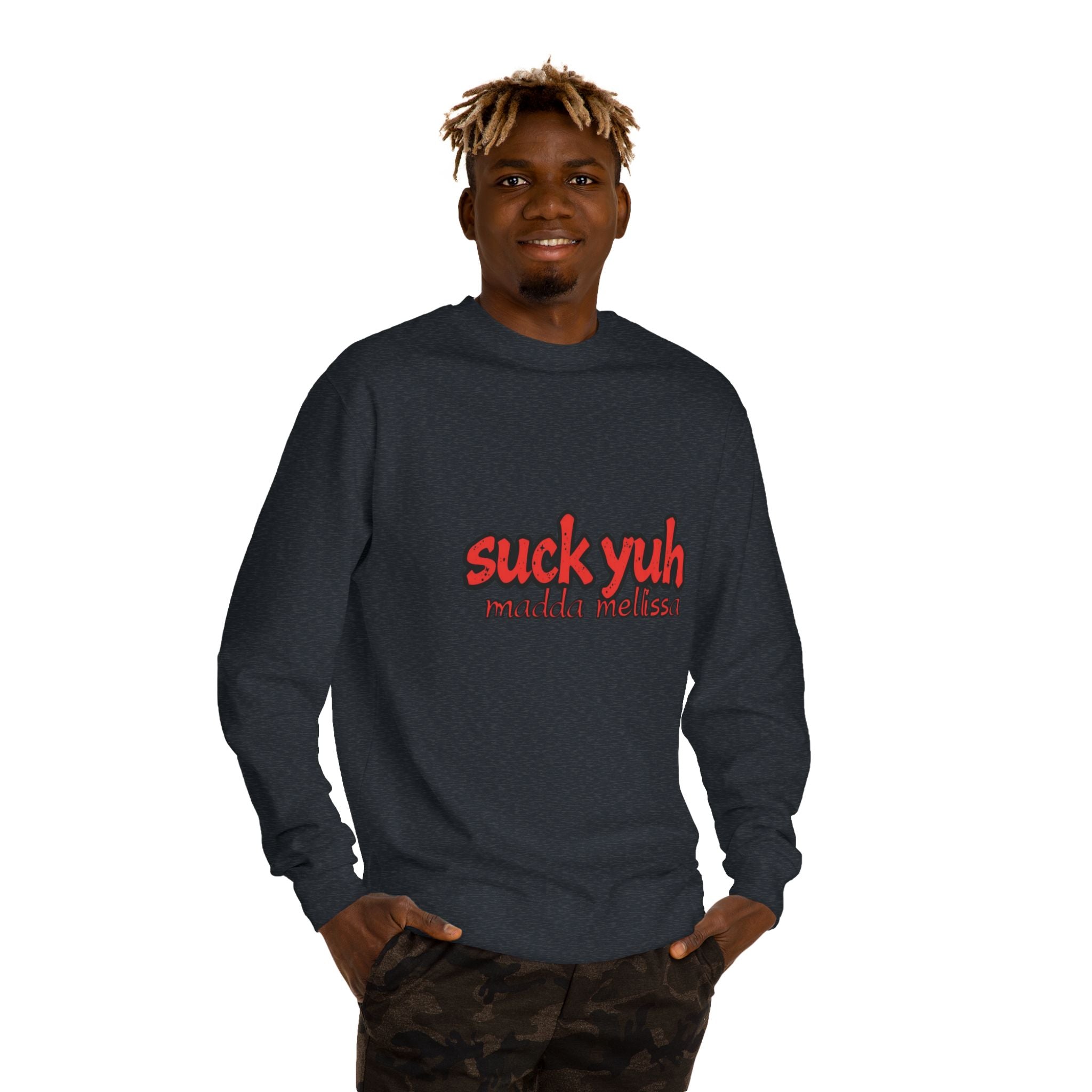 Suck Yo Madda Unisex Crew Neck Sweatshirt - Hurricane Relief Merch